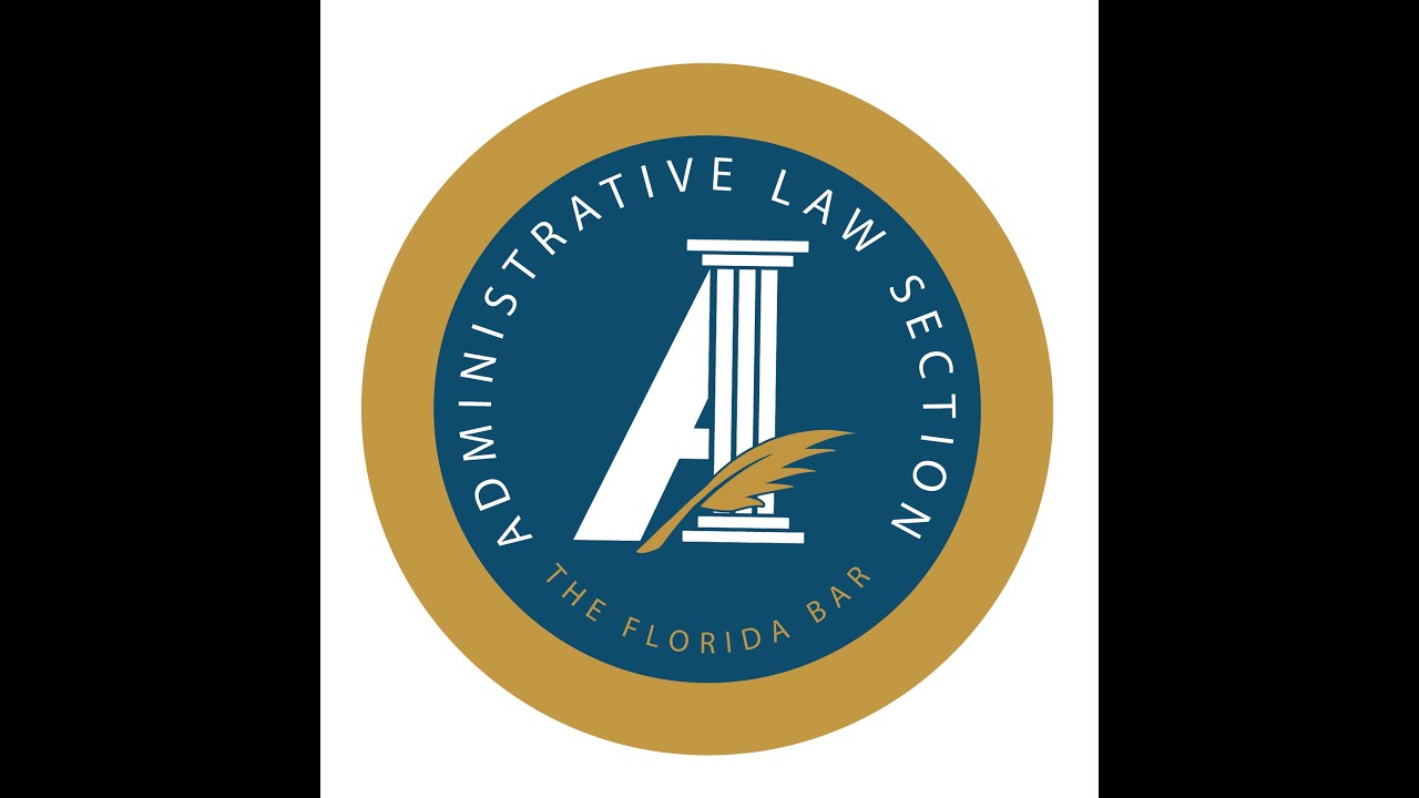 Course 9585: Admin Law Section CLE: Licensing, Declaratory Statements, Variances and More