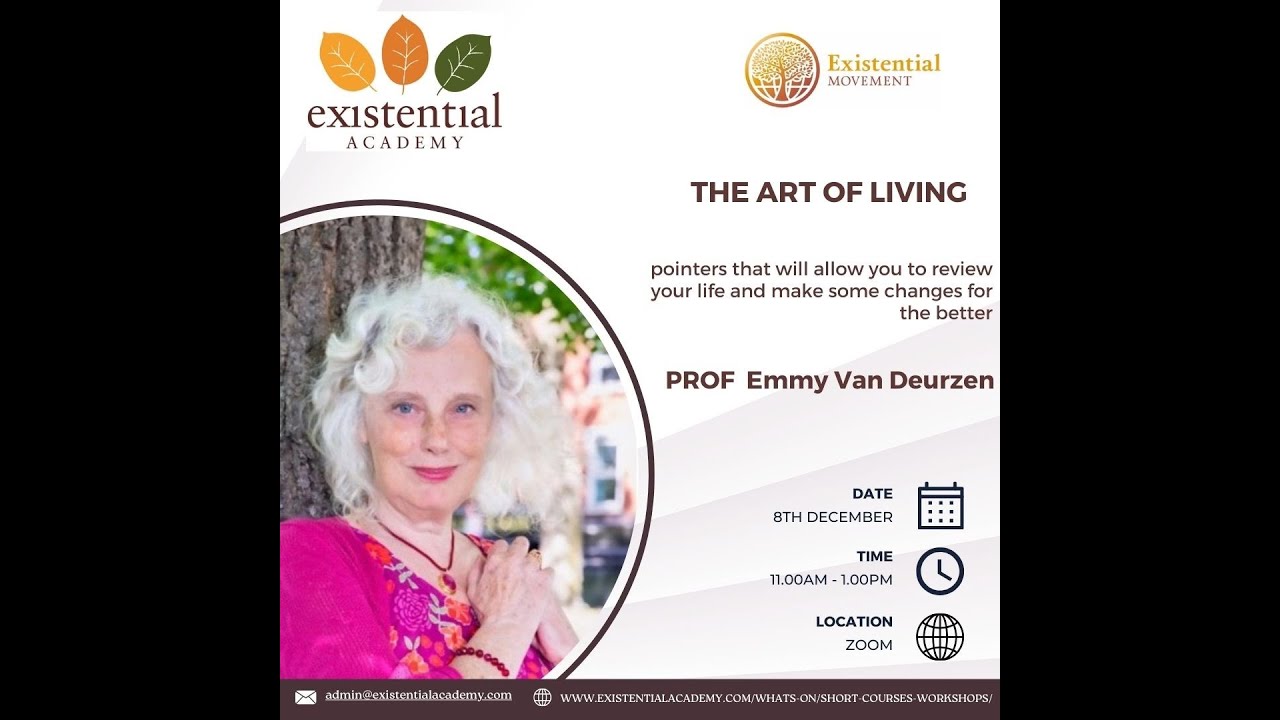ART OF LIVING, workshop with Emmy van Deurzen on 8 December 2023.