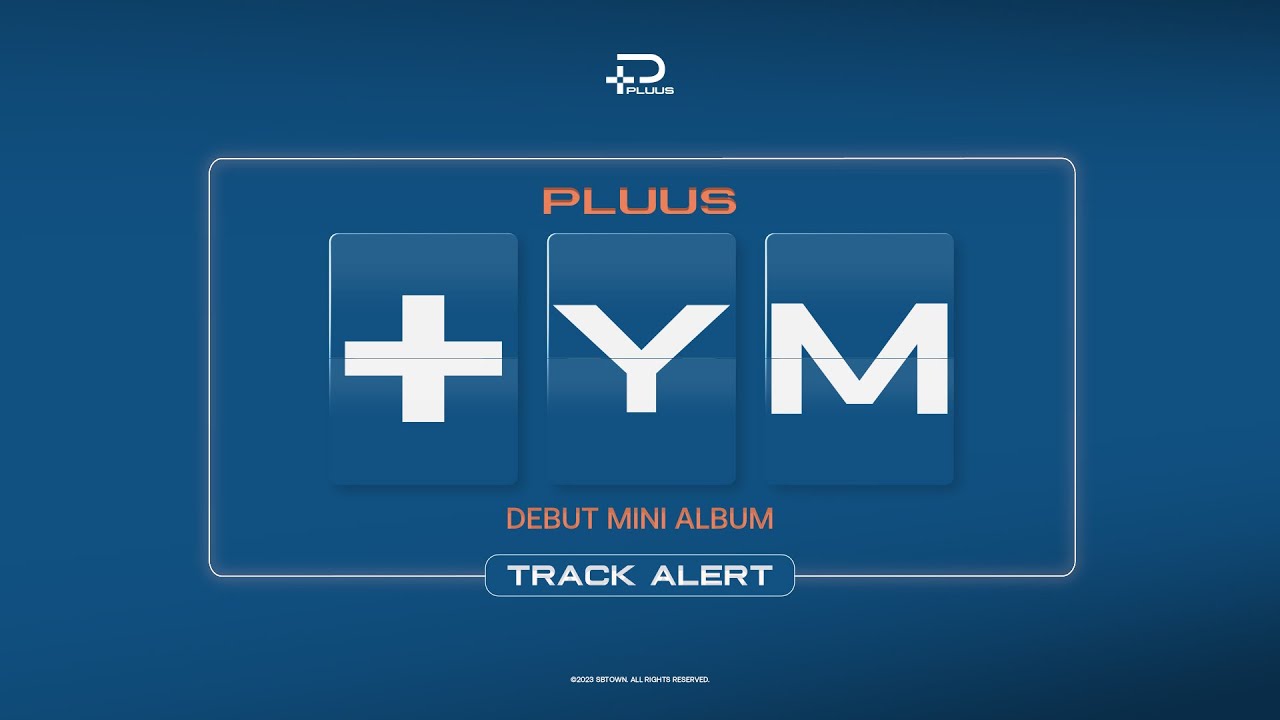 [PLUUS] Debut Mini Album | Track Alert ⏰