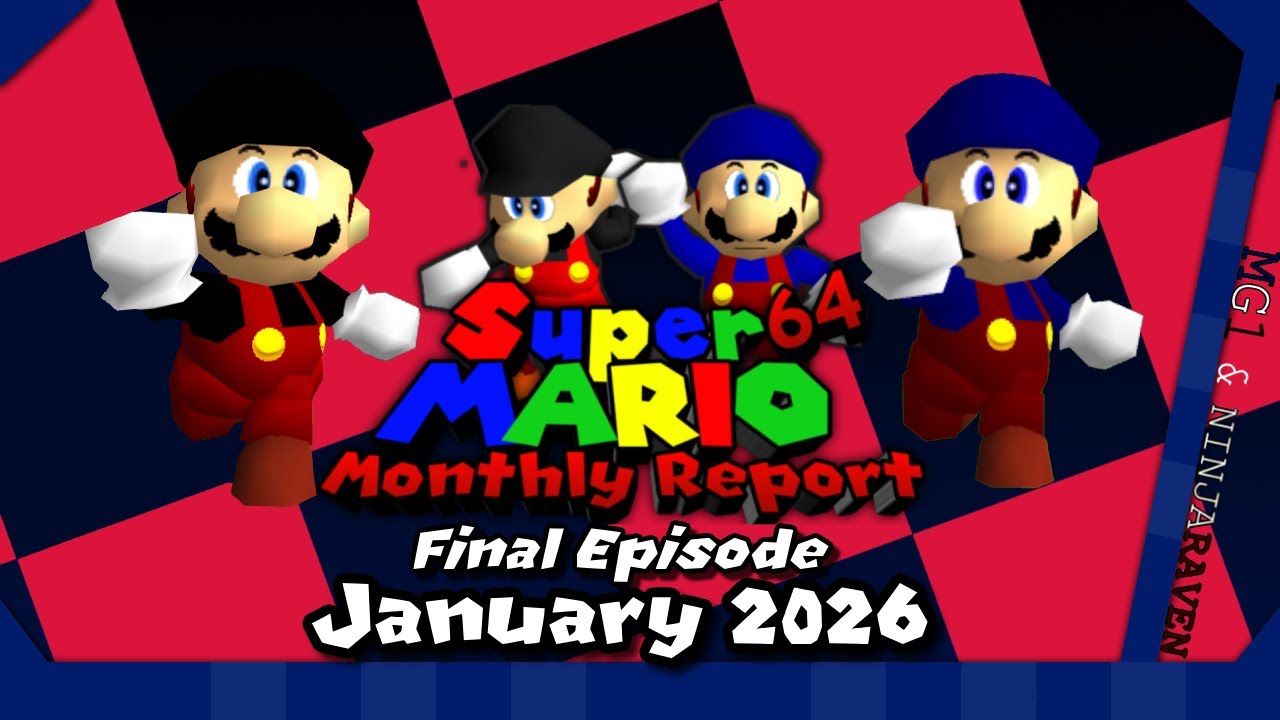 SM64 Monthly Report: January 2026