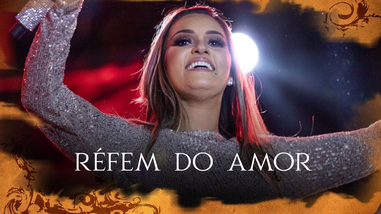 06   Refém do amor - Desejo de menina (DVD Até depois do fim)