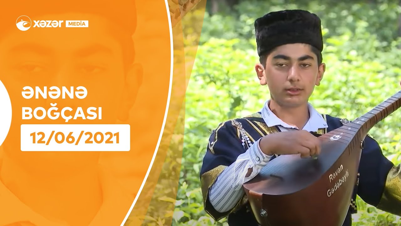Ənənə Boğçası - Gədəbəy (Ayrımlar)  12.06.2021