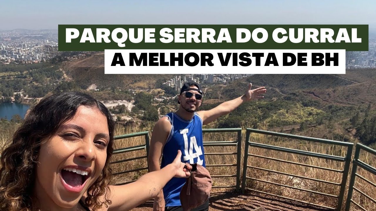 Parque SERRA DO CURRAL | Belo Horizonte - MG