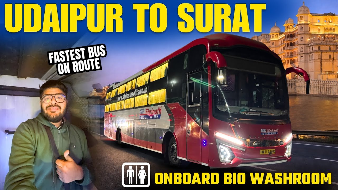 UDAIPUR to SURAT Bus Journey | Shrinath Solitaire Benz Sleeper Bus with Bio Toilet 🚽I उदयपुर से सूरत