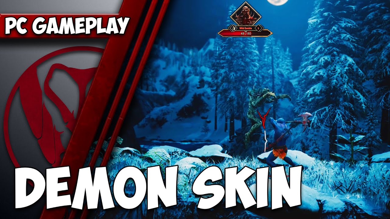 Demon Skin Gameplay PC | 1440p HD | Max Settings