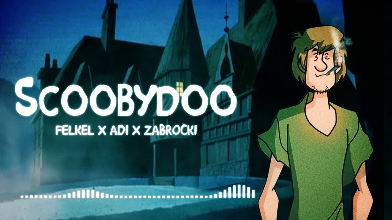 ScoobyDoo - Felkel x Adi x Zabrocki