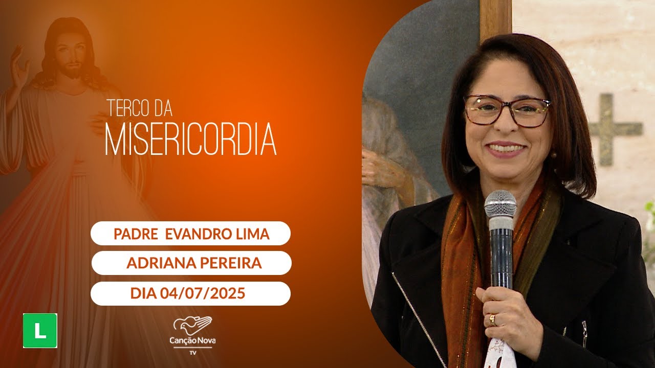 Terço da Misericórdia - 04/07/2025