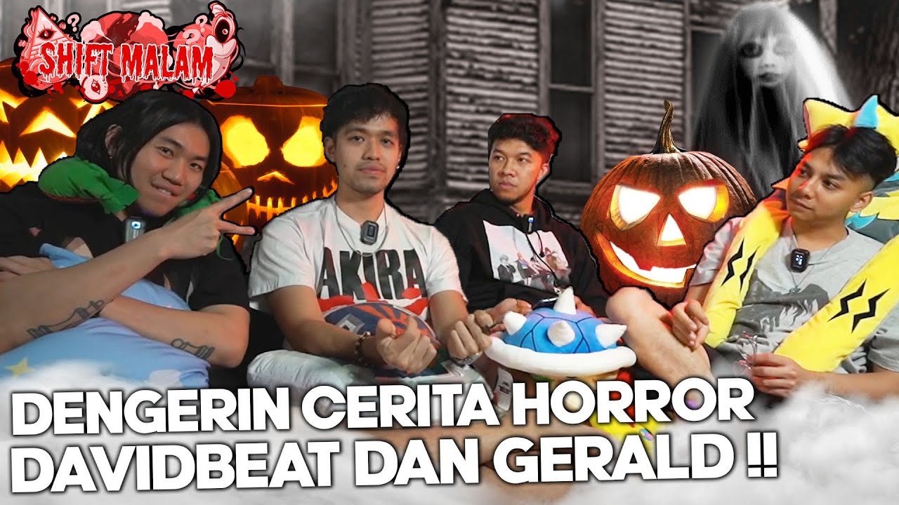 PENGALAMAN CERITA HORROR YANG DI ALAMI DAVID DAN GERALD !! - SHIFTMALAM