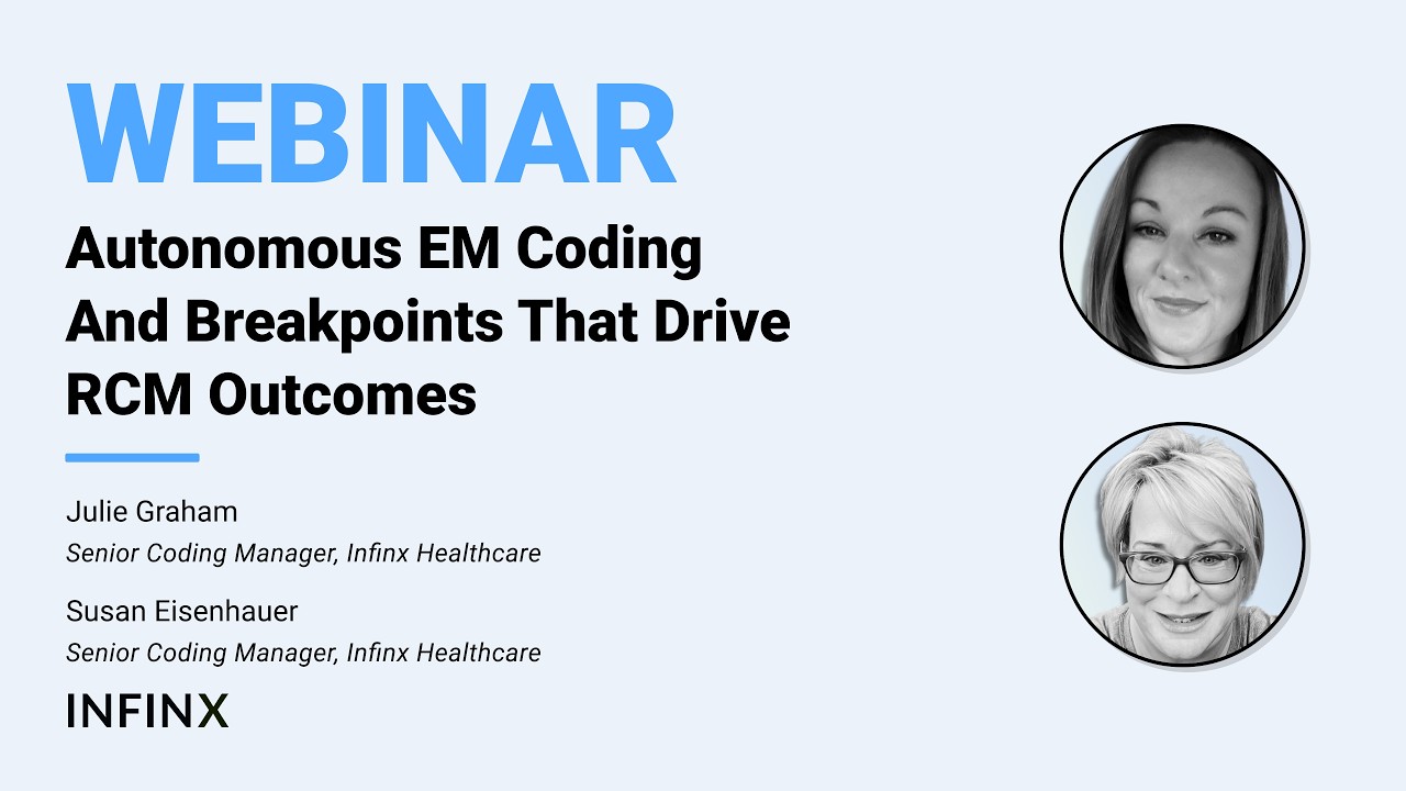 Autonomous EM Coding And Breakpoints That Drive RCM Outcomes