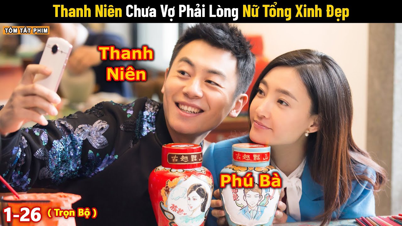 Review Phim: Thanh Niên Chưa Vợ Phải Lòng Nữ Tổng Xinh Đẹp | Full | Tình Yêu Vượt Đại Dương