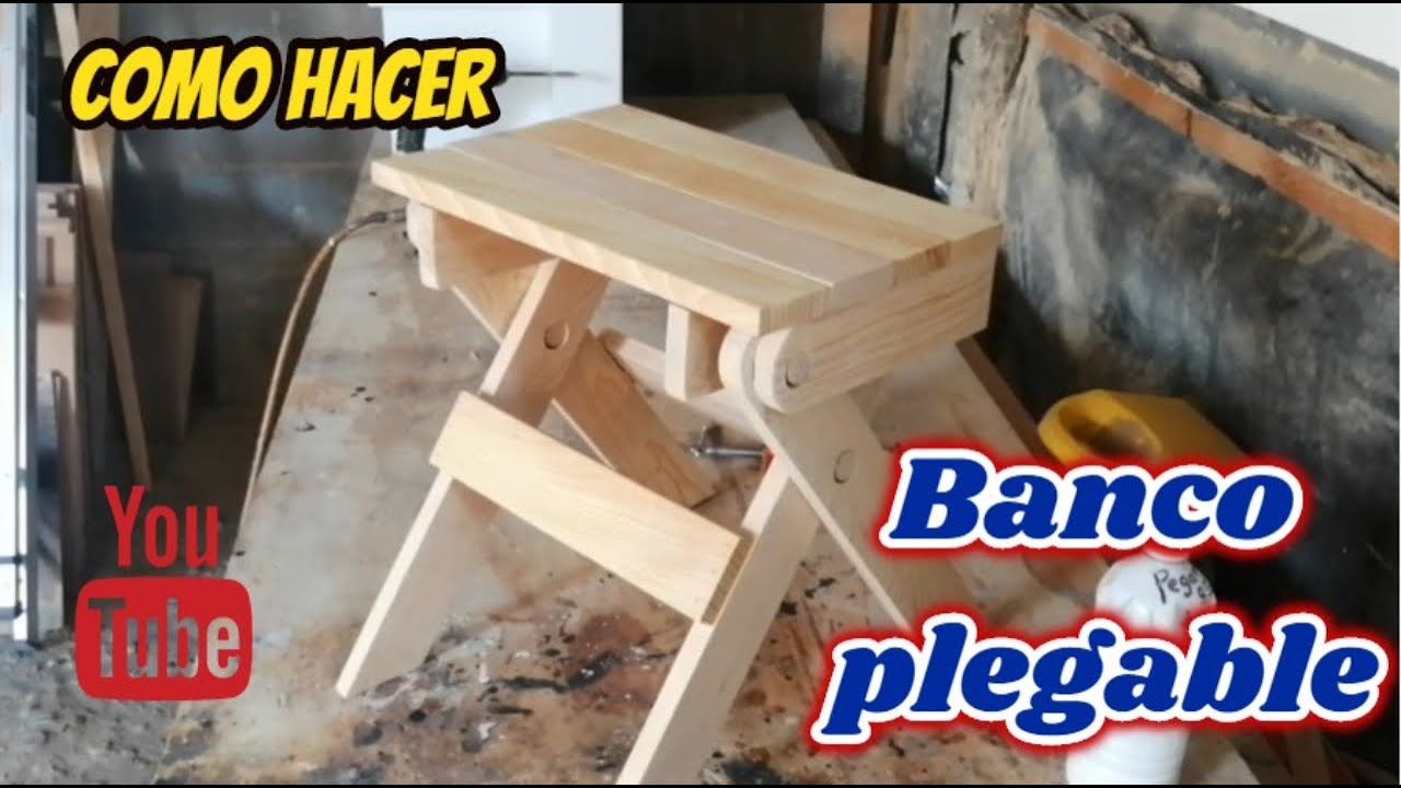 COMO HACER UN BANCO PLEGABLE / FOLDING BENCH
