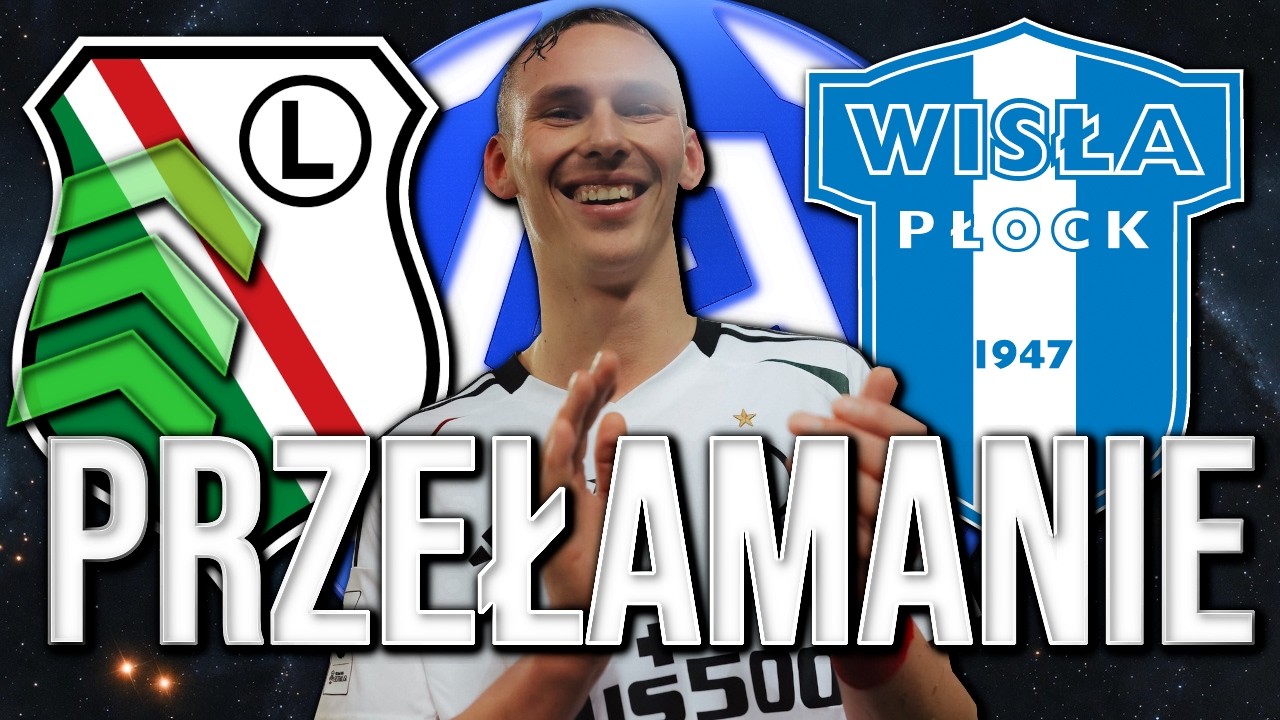 LEGIA WYGRAŁA Z WISŁĄ PŁOCK PRZEŁAMANIE W EKSTRAKLASIE PODSUMOWANIE MECZU LEGIA W KOŃCU WYGRYWA