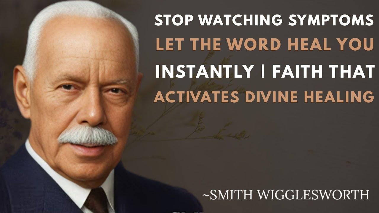 Stop Watching Symptoms — Let the Word Heal You Instantly | Faith That Activates Divine Healing