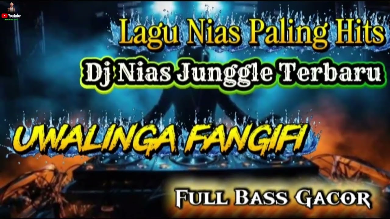Lagu Nias Paling Hits || UWALINGA FANGIFI || Dj Junggle Full Bass