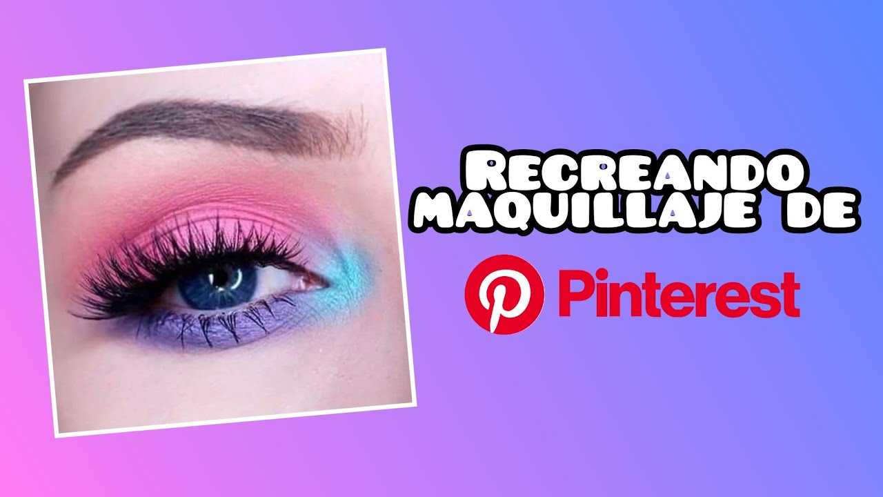 MAQUILLAJE DE PINTEREST// AIMEP3