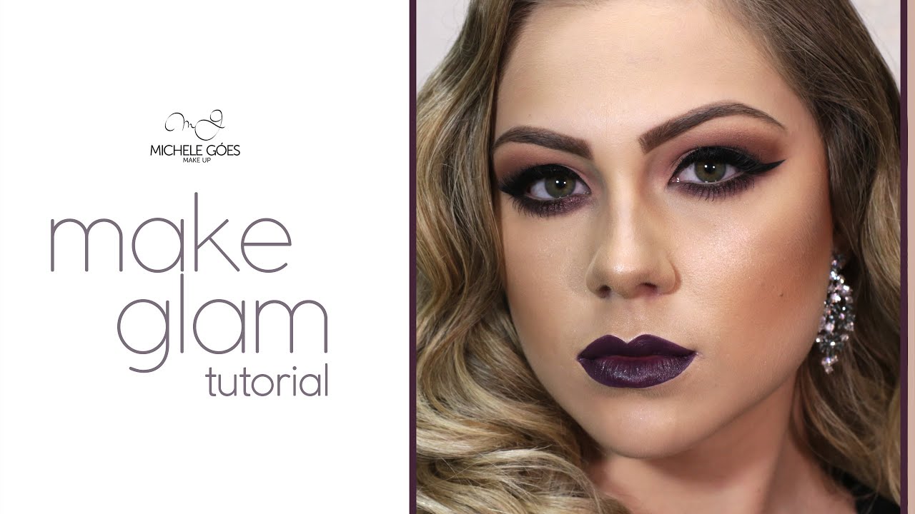 MAKE GLAM POR MICHELE GÓES