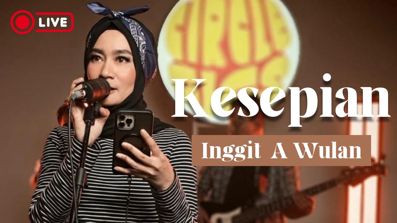 Inggit A. Wulan - Kesepian (Live Performance, Circle Gigs)