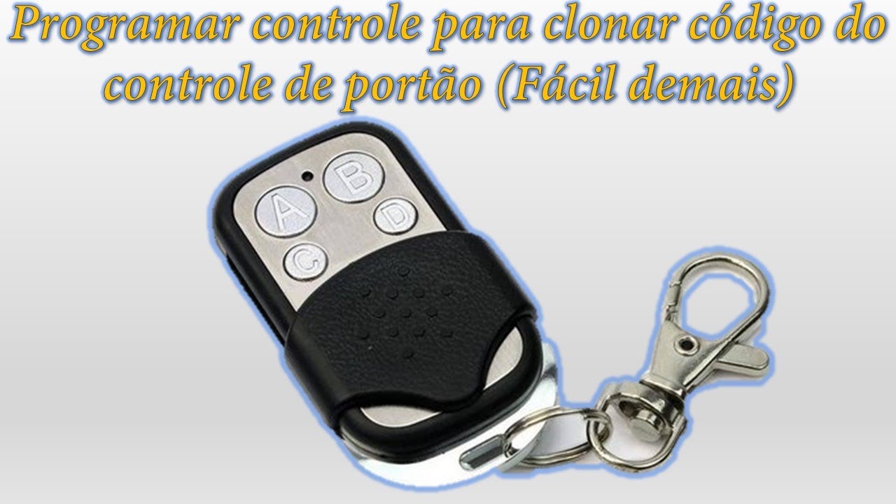 Programar controle para clonar código do controle de portão LED VERMELHO (Fácil demais)