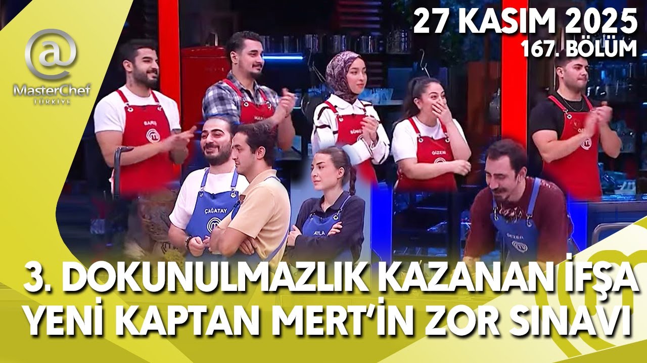 MASTERCHEF 3. DOKUNULMAZLIK İFŞA 27 KASIM FULL İZLE AYLA ELENDİ 167. B&Ouml;L&Uuml;M TV8 CANLI İZLE TEK PAR&Ccedil;A