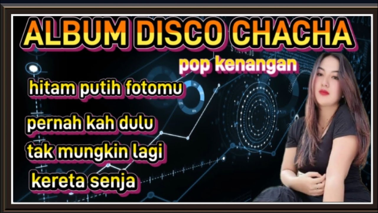 ALBUM//DISCO CHACHA//POP KENANGAN// PALING ENAK BUAT TEMEN KERJA
