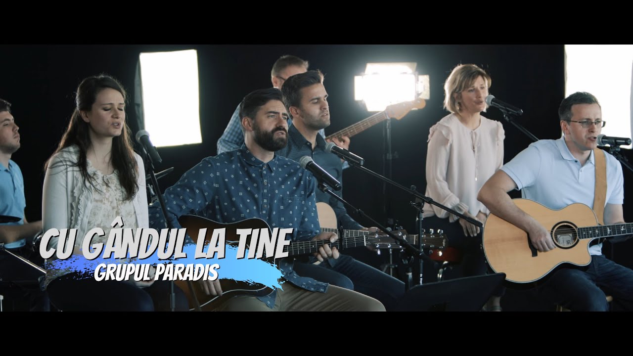 Grupul Paradis - Cu Gandul La Tine