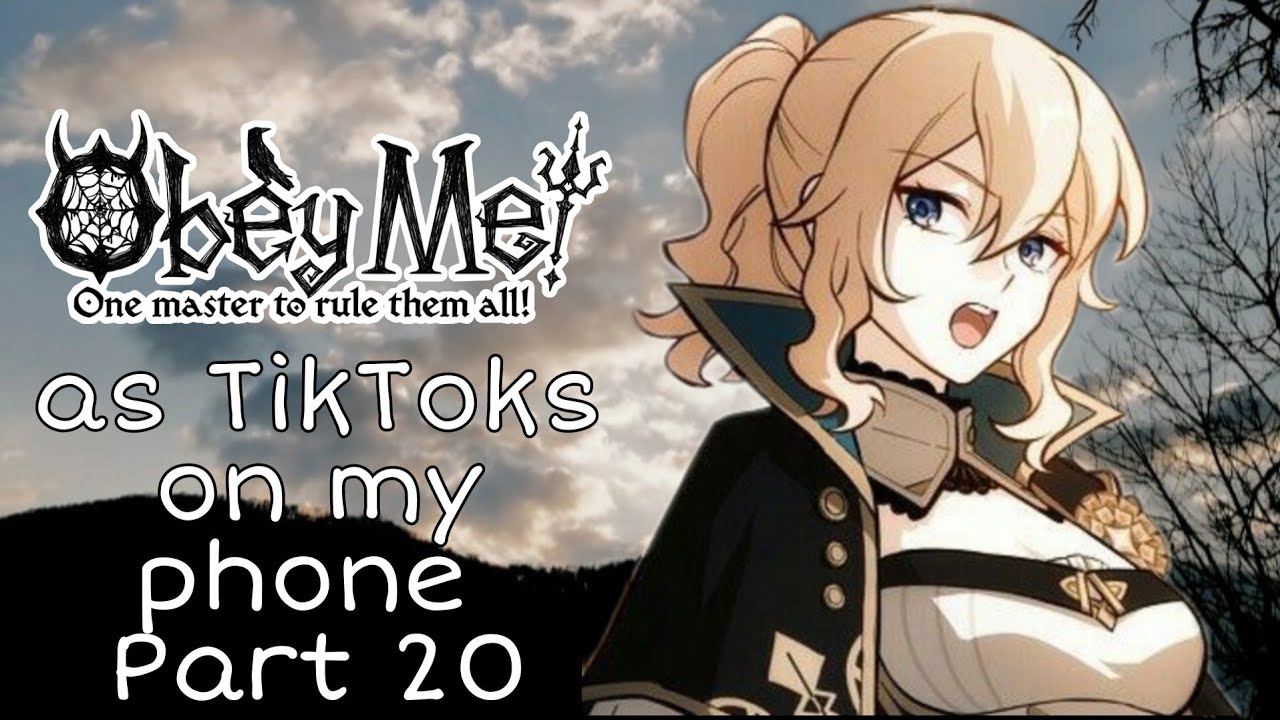 Obey Me! as TikToks on my phone | Part 20