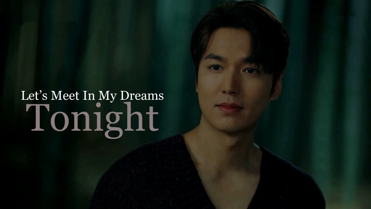 이민호 Lee Min Ho - Let’s Meet In My Dreams Tonight