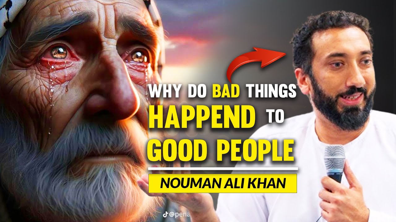 Why Do Bad Things Happen to Good People? - Nouman Ali Khan 2024 | Islamic Shorts Reminder
