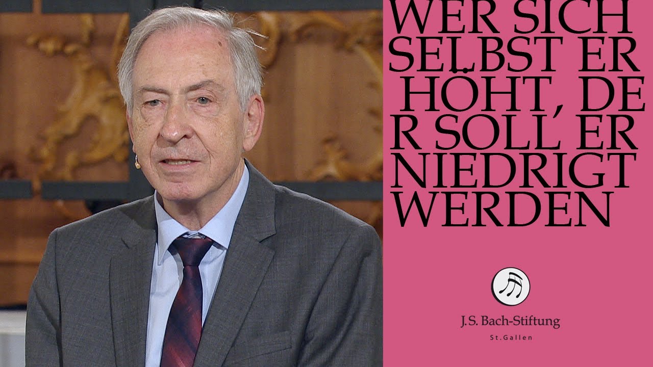 Reflexion von Volker Meid zur Kantate BWV 47 (J.S. Bach-Stiftung)