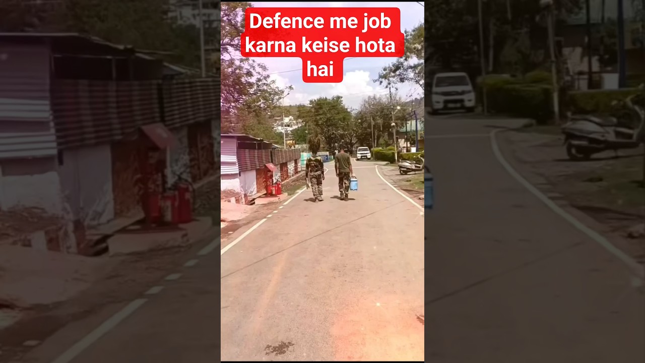 Defence me job karna keise hota hai