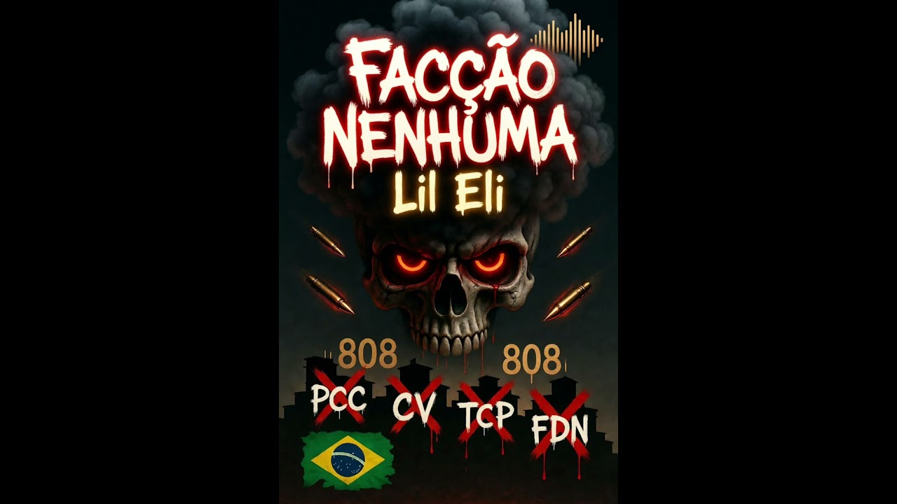 Facção Nenhuma Lil Eli Trap 