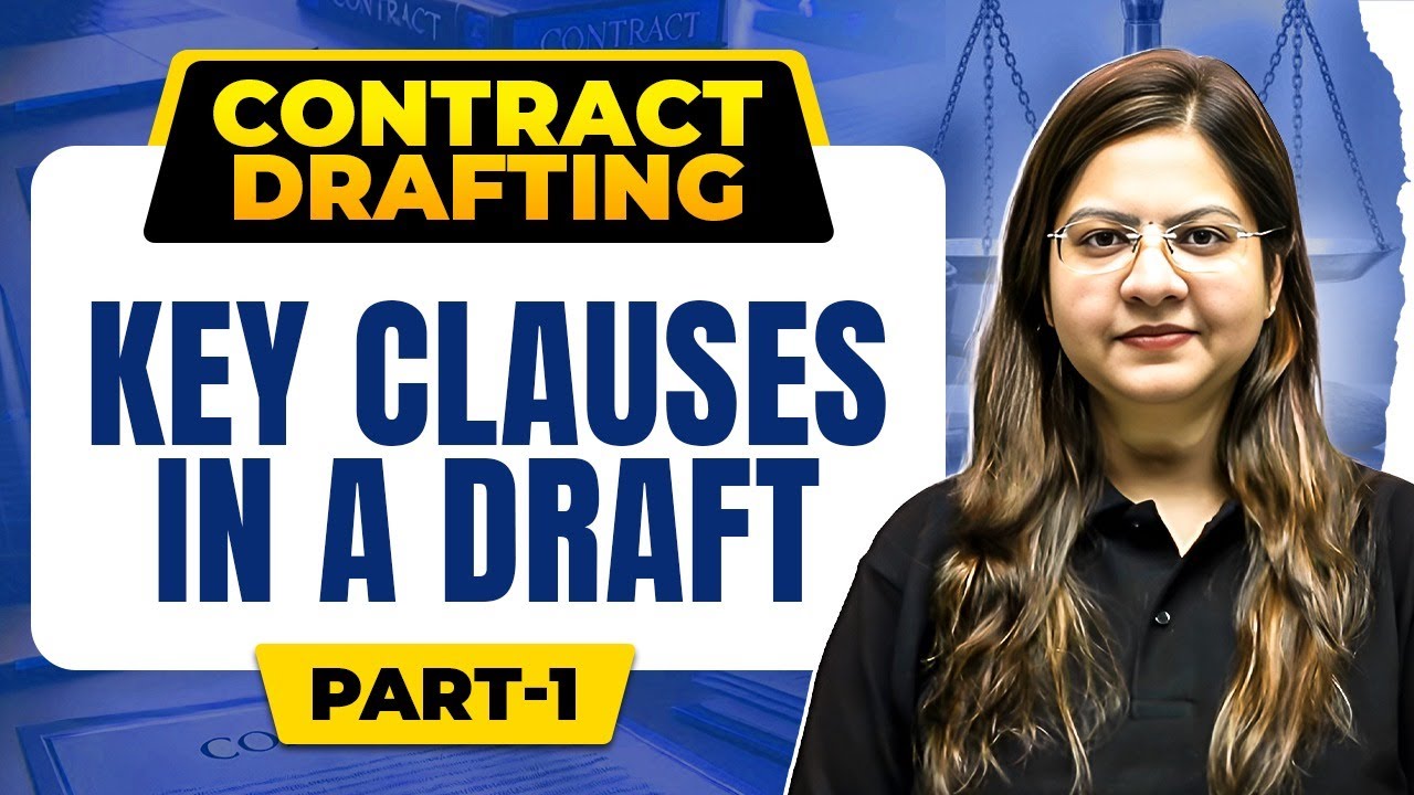 Key Clauses in a Draft | Part-1 | Contract Drafting | PW LexGlobal