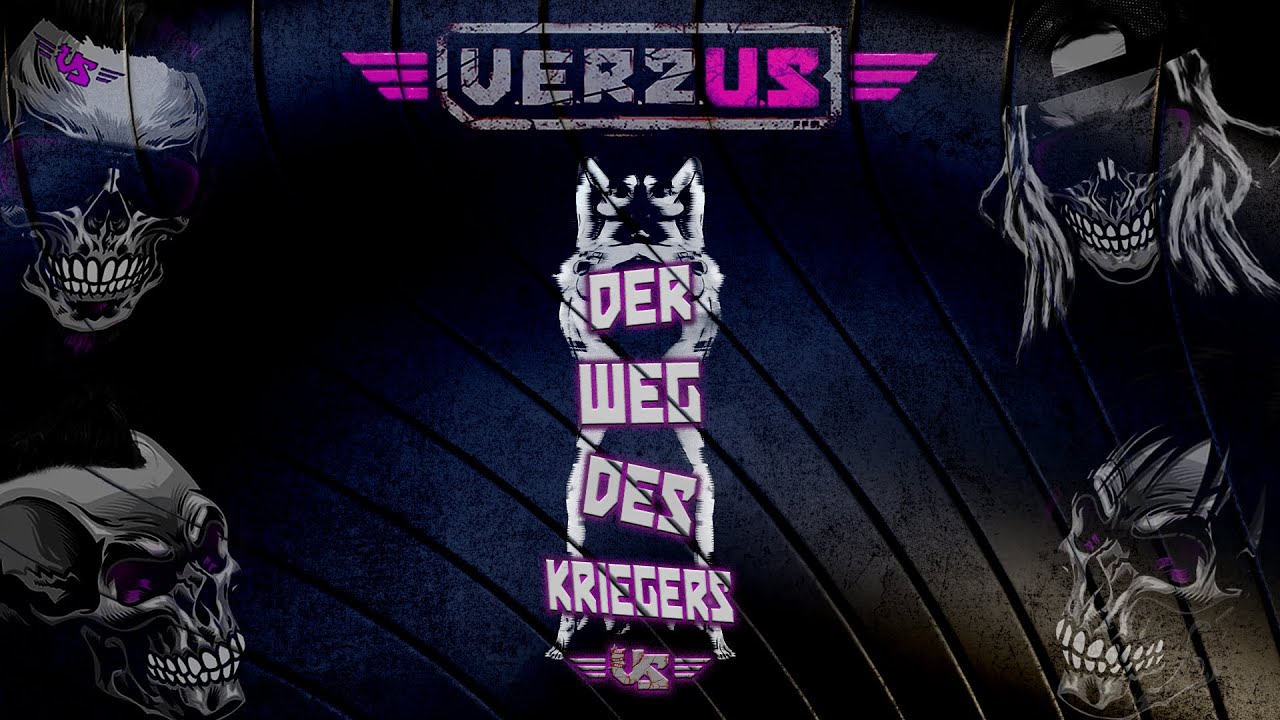 V.E.R.S.U.S - Der Weg des Kriegers