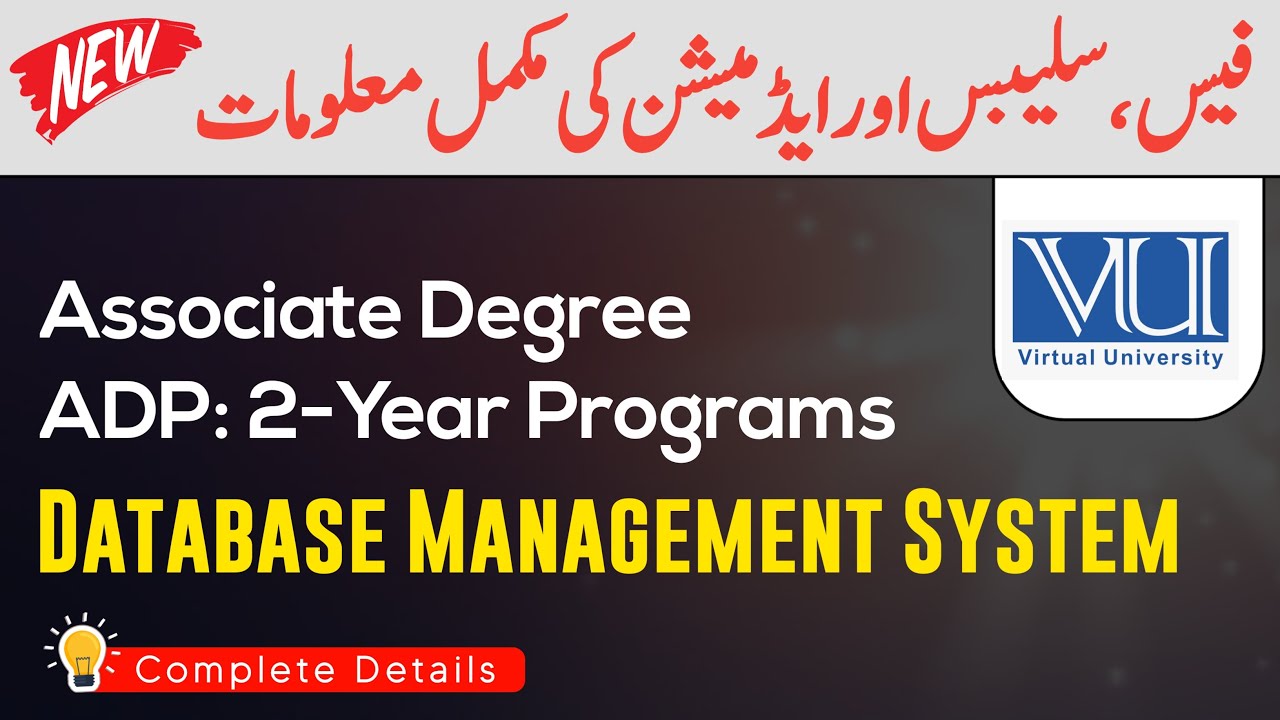 VU Associate Degree Program ADP: Database Management System