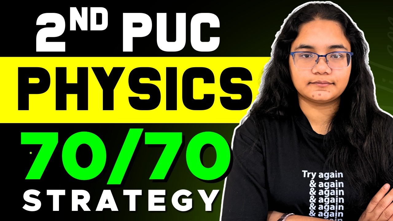 2nd PUC Physics Final Board Exam Strategy | 70/70 in Last 15 Days