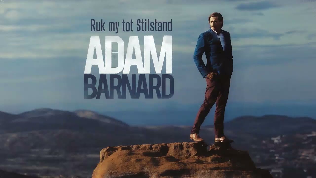 Adam Barnard -  In die Hemel is die Heer