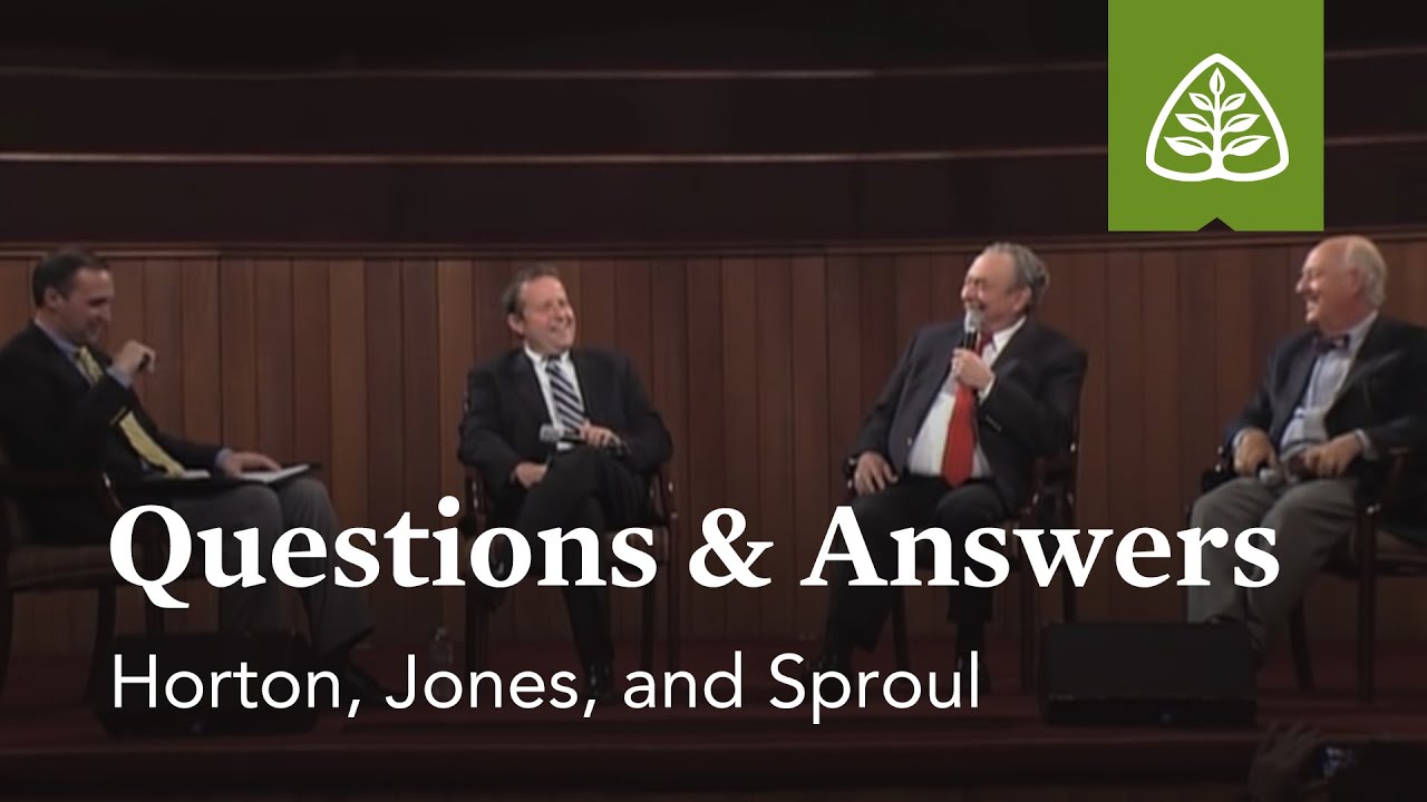 Horton, Jones, and Sproul: Questions & Answers #2