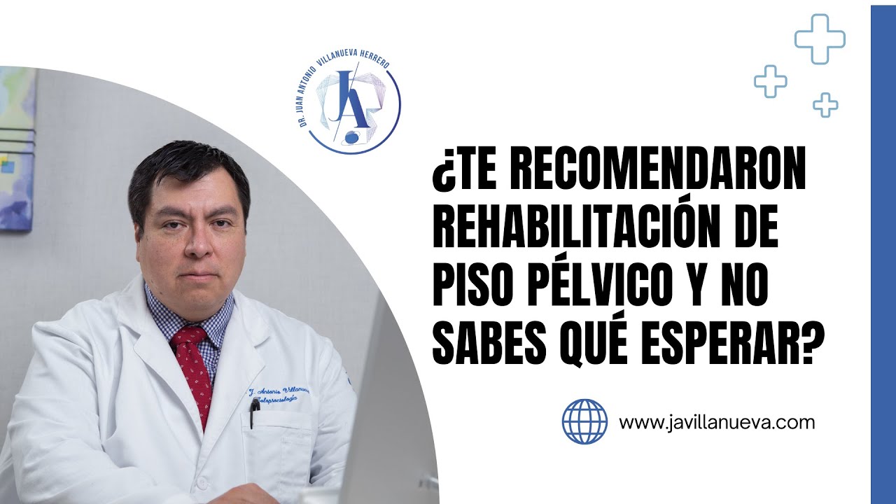 ¿Te recomendaron rehabilitación de piso pélvico y no sabes qué esperar?