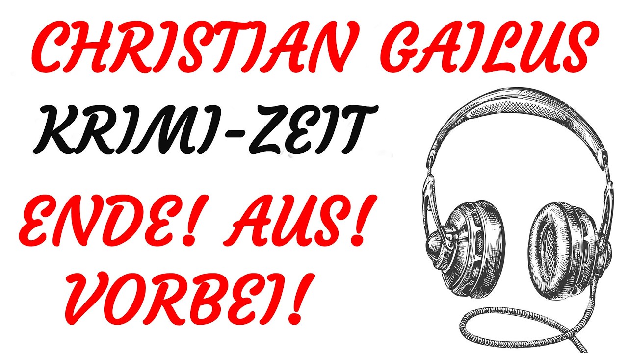 KRIMI Hörspiel - Christian Gailus - ENDE! AUS! VORBEI! (1999)