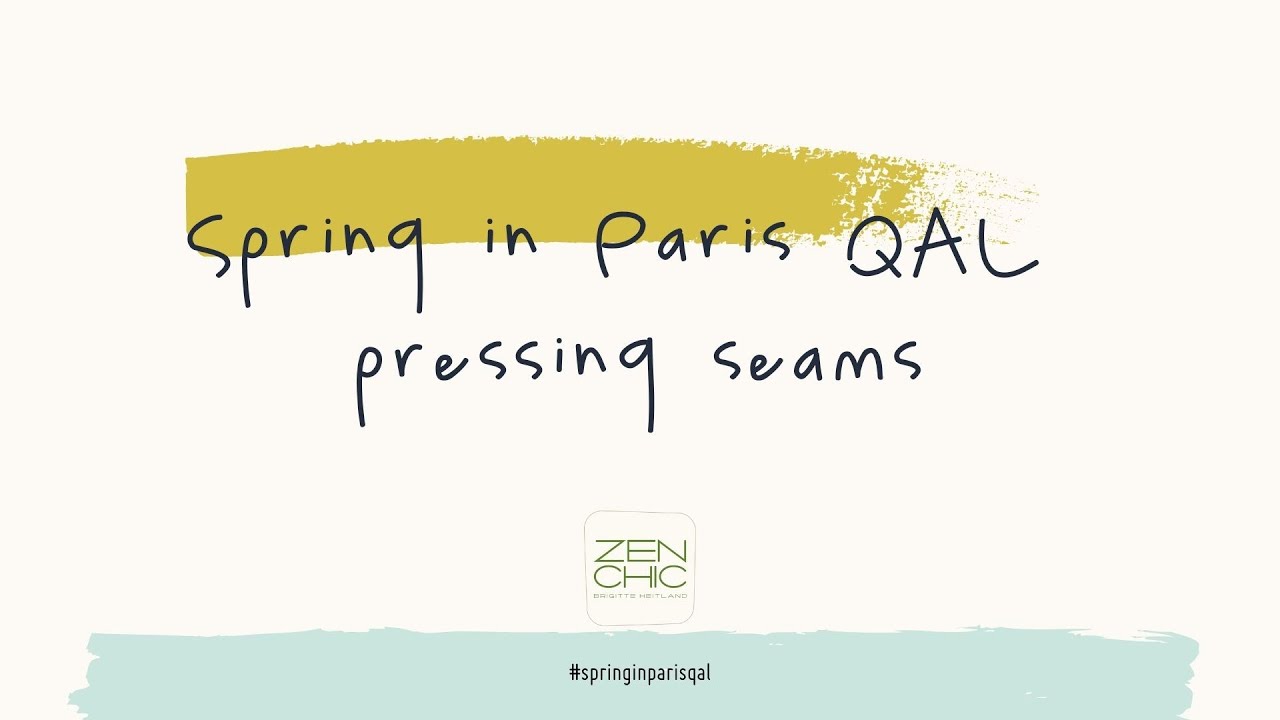 QAL Spring in Paris by Zen Chic - part 5 pressing