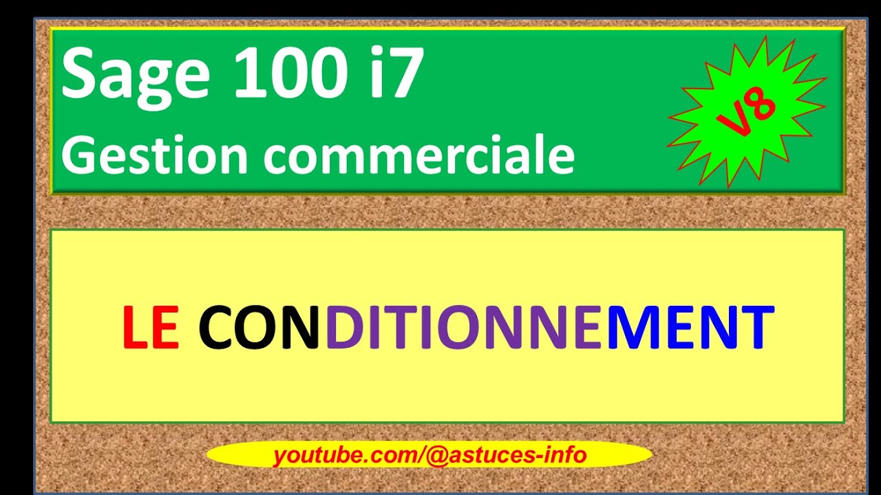 Sage 100 Gestion commerciale i7 - Le conditionnement