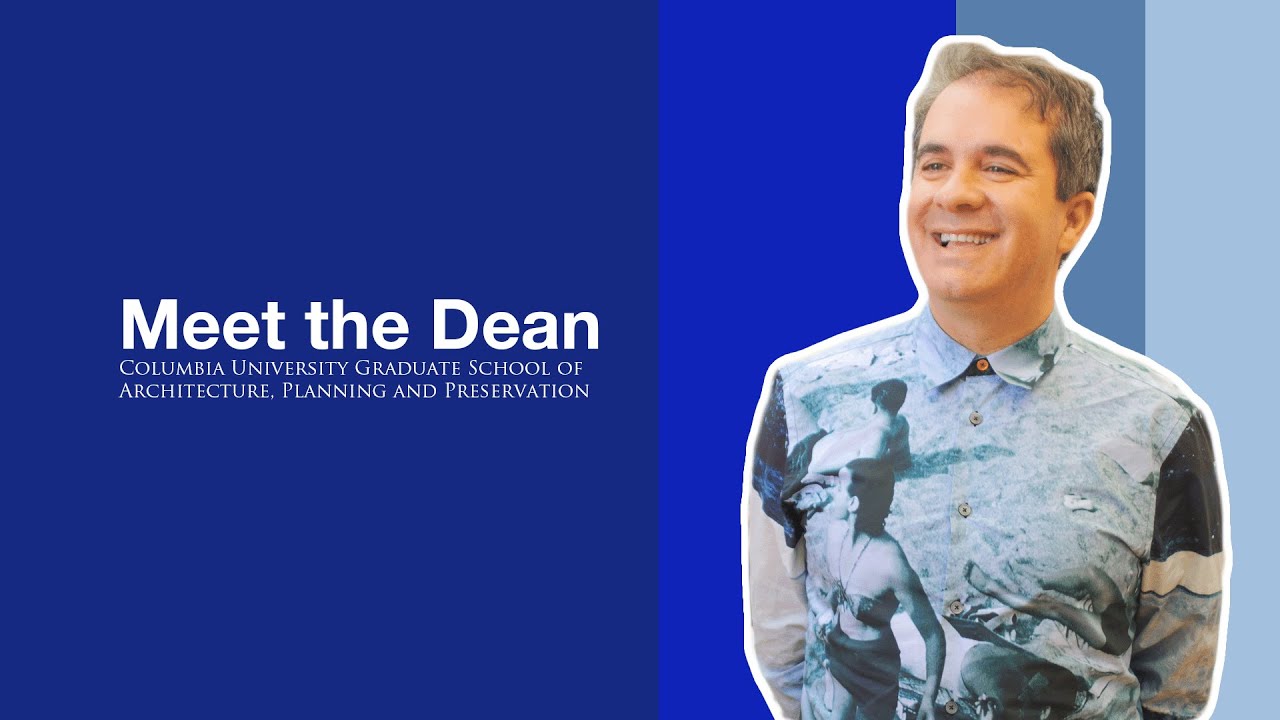 Meet Andr&eacute;s Jaque, Dean of Columbia&rsquo;s Graduate School of Architecture, Planning and Preservation