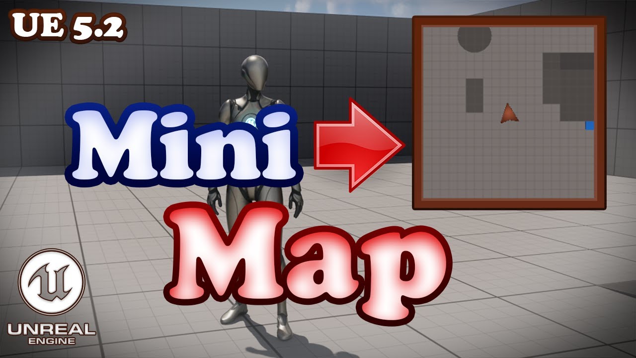 Учебное пособие по мини-картам — Unreal Engine 5.2