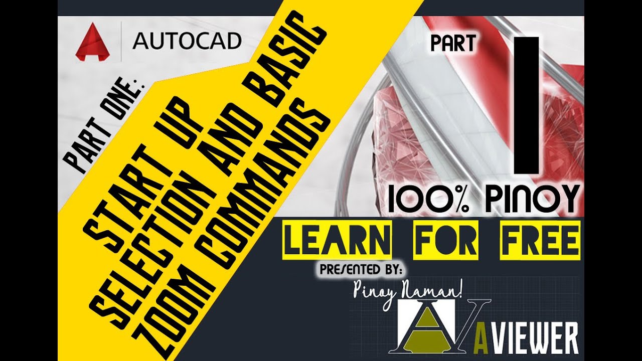[Filipino] (Chapter 1) AUTOCAD - STARTUP, SELECTION & BASIC COMMANDS