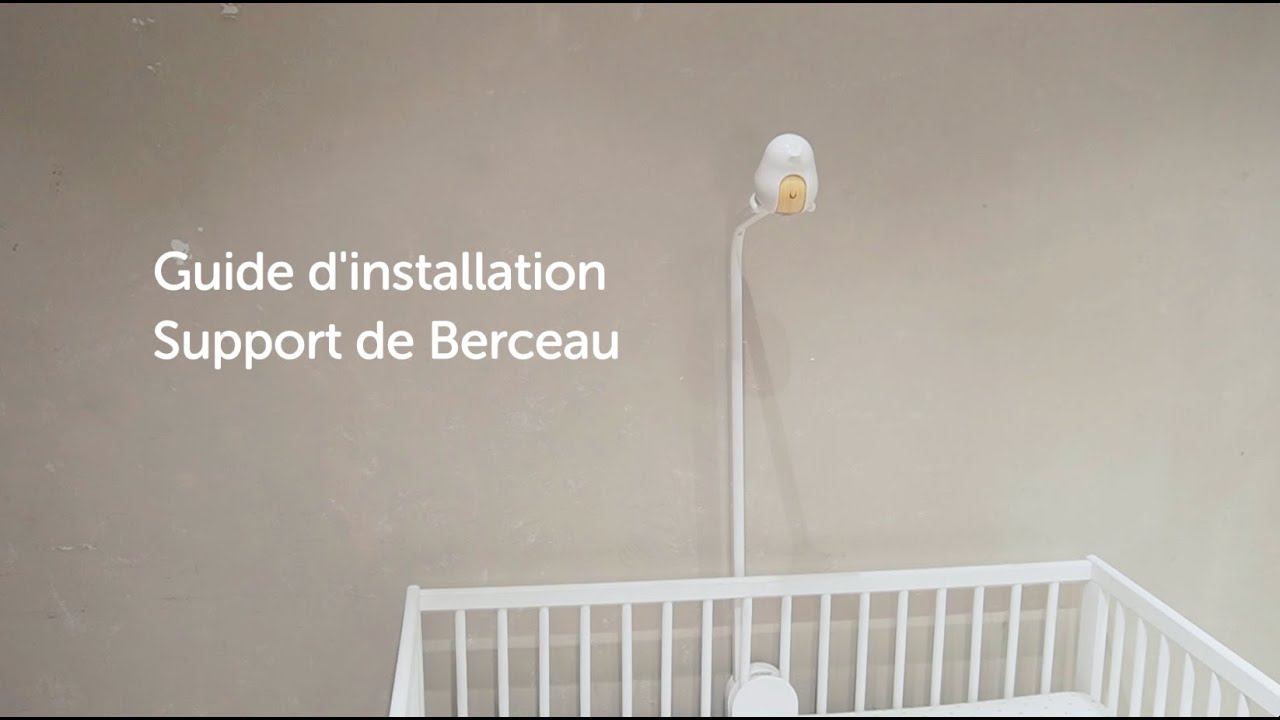 Babyphone Intelligent CuboAi 3 | Tutoriel d'installation du Kit Support de Berceau