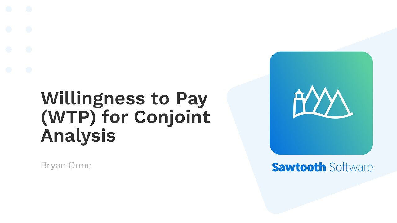 Willingness to Pay (WTP) for Conjoint Analysis