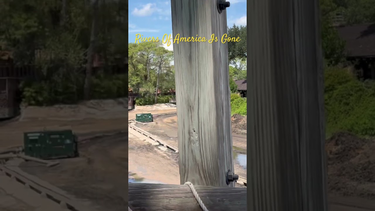 Rivers Of America Is Gone - Magic Kingdom - Walt Disney World