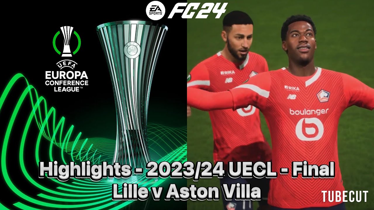 EA Sports FC 24 - UECL - Lille - Final - Lille v Aston Villa