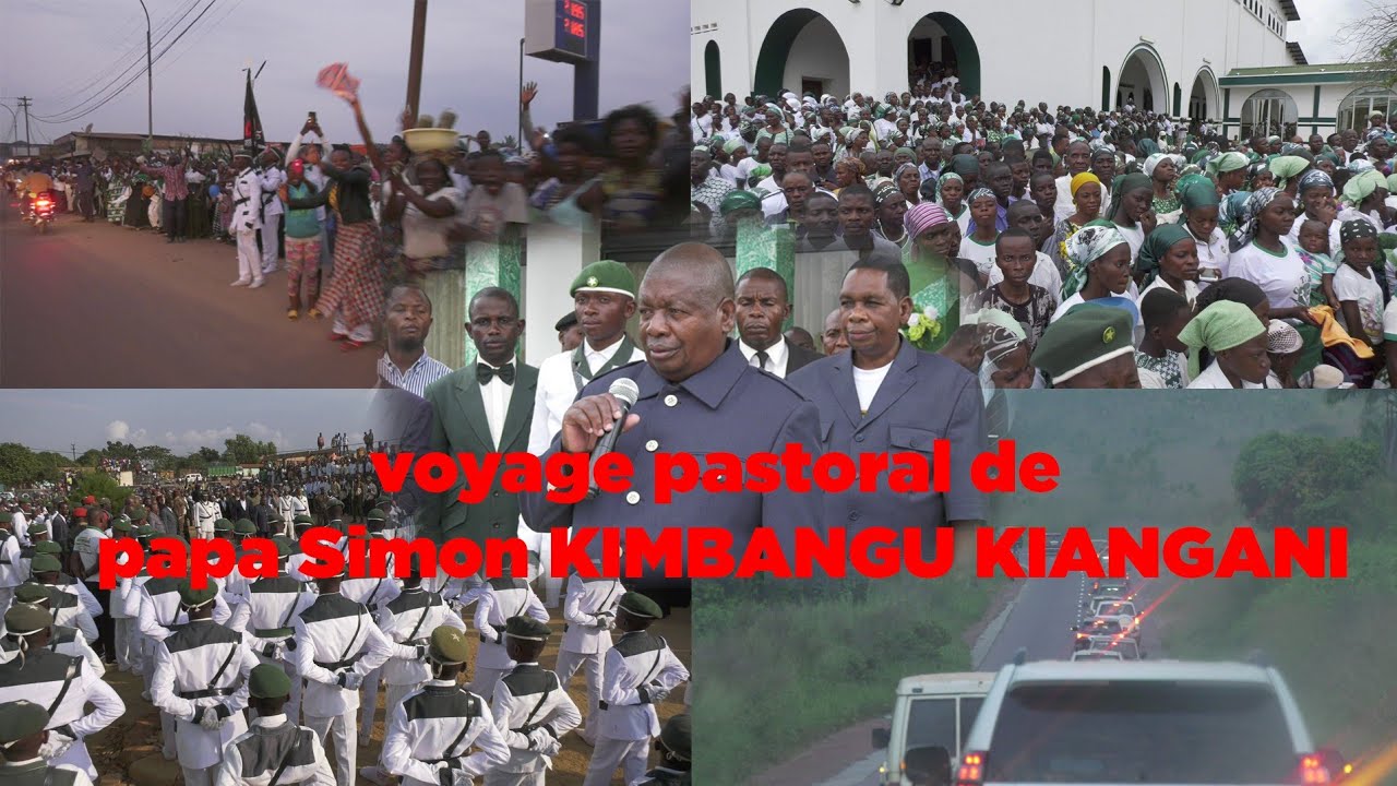 VOYAGE PASTORALE DE PAPA SIMON KIMBANGU KIANGANI DE NKAMBA- KINSHASA