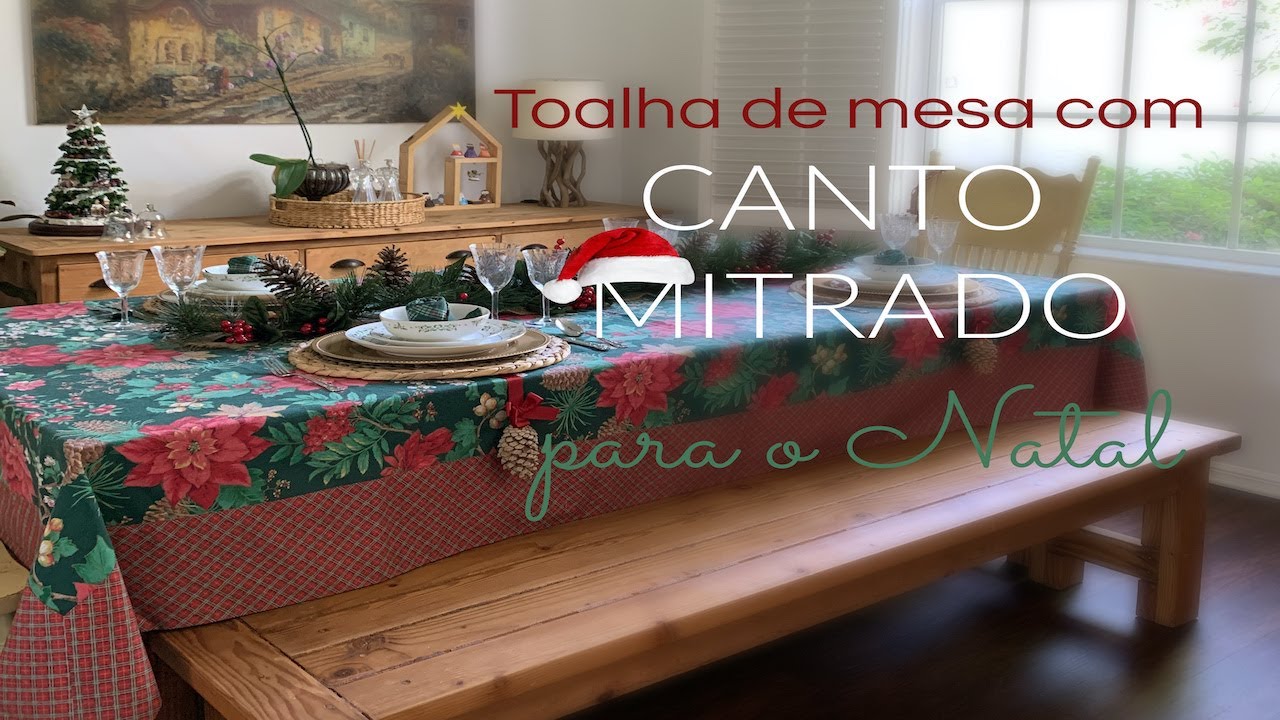 Toalha com canto mitrado para o Natal
